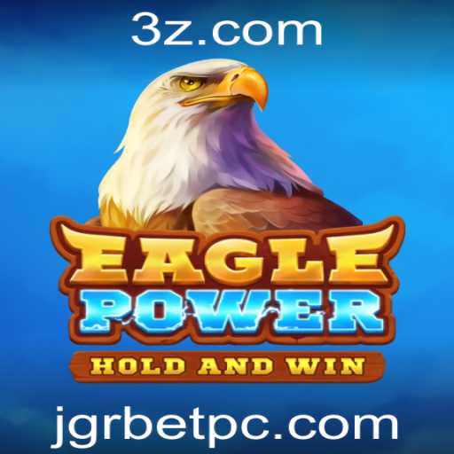 EaglePower: Um Guia Completo para o Novo Fenômeno dos Jogos